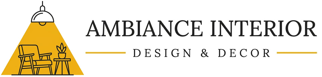 Ambiance Interior, Design and Decor